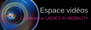 Espace vidéo-Conférence Ladies in mobility